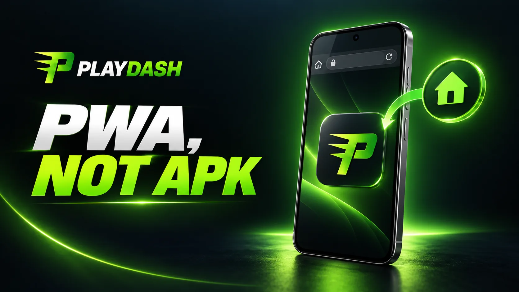 PlayDash PWA shown in a mobile browser and added to the home screen without an APK
